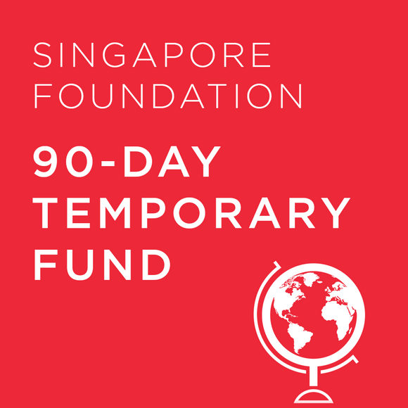 90-Day Temporary Fund - Singapore Foundation