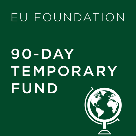 90-Day Temporary Fund - EU Foundation