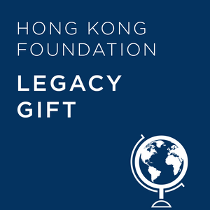 Legacy Gift - Hong Kong Foundation