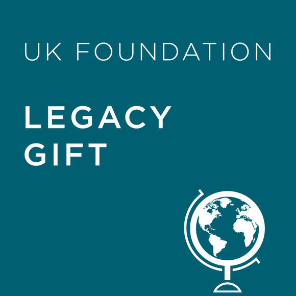 Legacy Gift - UK Foundation